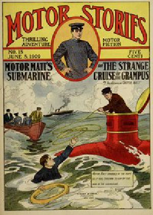 [Gutenberg 49197] • Motor Matt's Submarine; or, The Strange Cruise of the Grampus